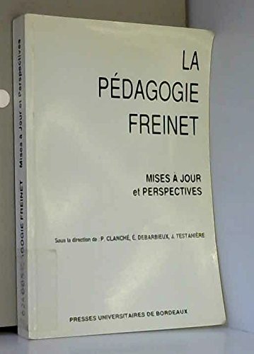 9782867811456: La pdagogie Freinet: Mises  jour et perspectives
