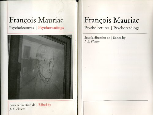 Beispielbild fr Franois Mauriac : Psycholectures/Psychoreadings. zum Verkauf von AUSONE