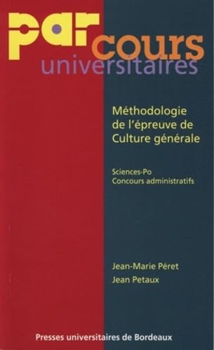 Beispielbild fr Mthodologie de l'preuve de culture gnrale : Pdagogie, mode d'emploi, Sciences Po, concours administratifs zum Verkauf von medimops