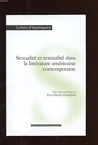 Beispielbild fr Sexualit et textualit dans la littrature amricaine contemporaine zum Verkauf von medimops