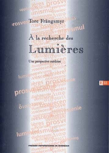 Beispielbild fr A La Rexherche Des Lumieres; Une Perspective Suedoise zum Verkauf von Munster & Company LLC, ABAA/ILAB