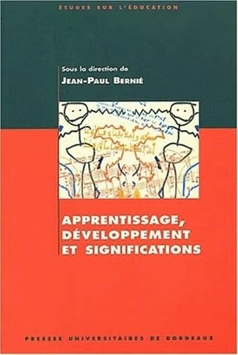 Beispielbild fr Apprentissage, dveloppement et significations. Hommage  Michel Brossard zum Verkauf von medimops