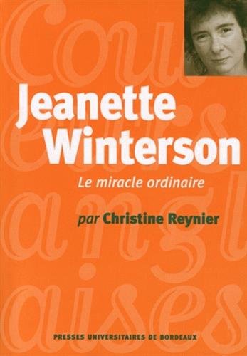 Stock image for Jeannette Winterson : Le miracle ordinaire for sale by medimops