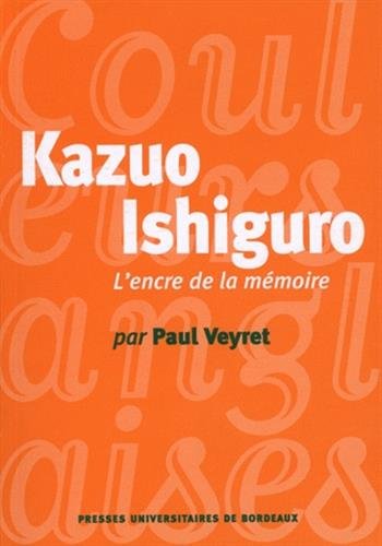 Beispielbild fr Kajuo Ishiguro L'encre de la memoire zum Verkauf von Librairie La Canopee. Inc.