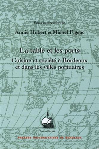 La table et les sports : cuisine et societe a Bordeaux et dans les villes portuaires