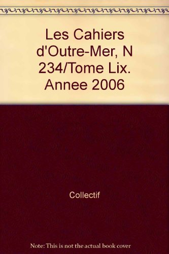 Cahiers d'outre-mer No. 234 : Varia