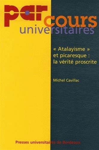 Stock image for Atalayisme : (Lazarillo, Guzman, Buscon) for sale by medimops