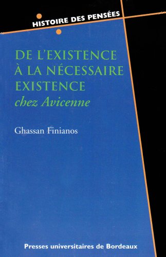 Stock image for De l'existence a la necessaire existence chez Avicenne for sale by Librairie La Canopee. Inc.