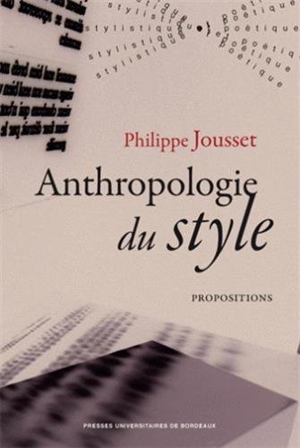 Beispielbild fr Anthropologie du style Propositions zum Verkauf von Librairie La Canopee. Inc.