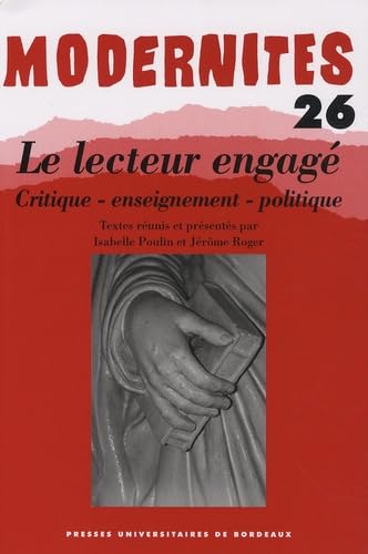 Le lecteur engage. Critique enseignement politique. Modernites No 26