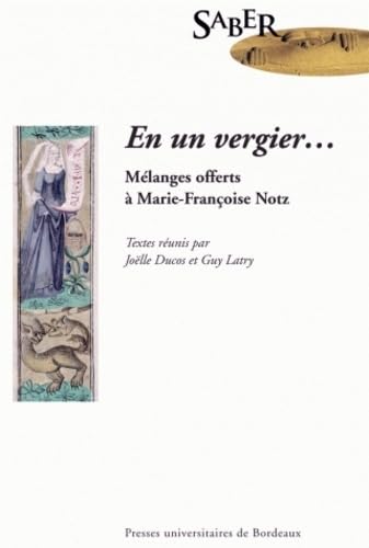 En un vergier. Melanges offerts a Marie-Francoise Notz