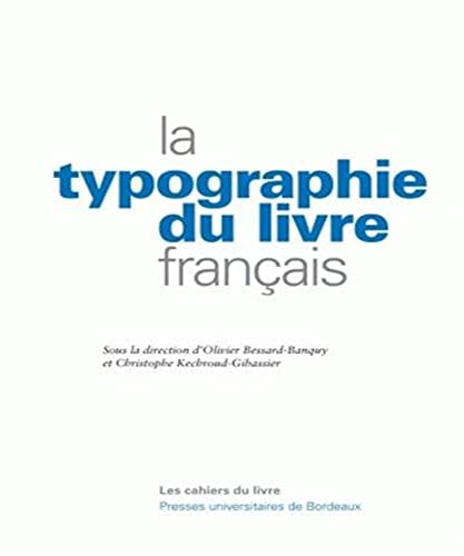 Beispielbild fr La Typographie Du Livre Franais zum Verkauf von RECYCLIVRE