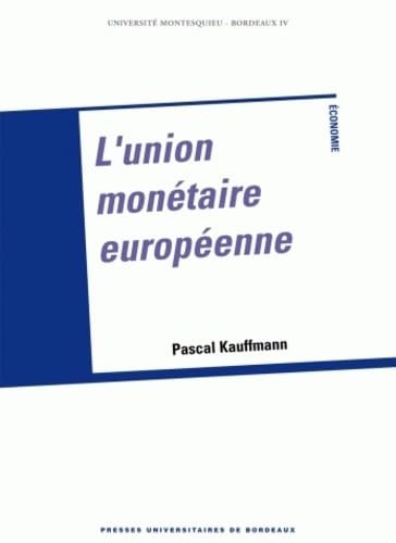 Beispielbild fr Union monetaire europeenne zum Verkauf von Librairie La Canopee. Inc.