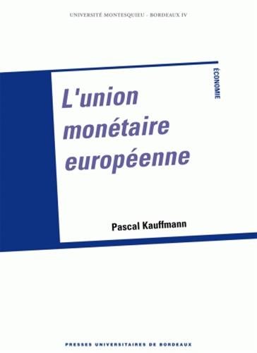 9782867815034: L'union montaire europenne