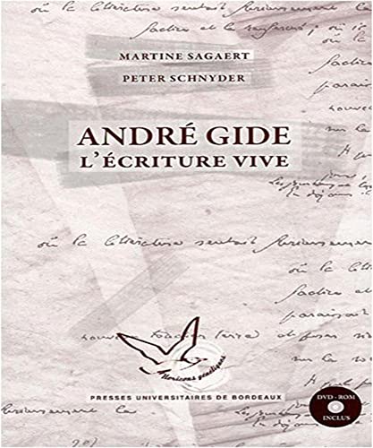 9782867815102: Andr Gide: L'criture vive