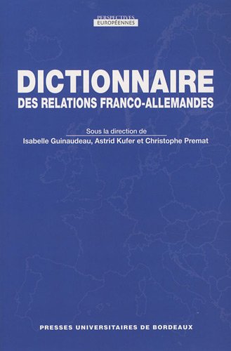 9782867815508: Dictionnaire des relations franco-allemandes