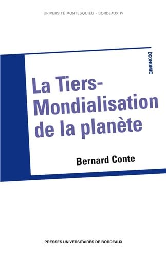 Imagen de archivo de La Tiers-Mondialisation de la plante a la venta por medimops