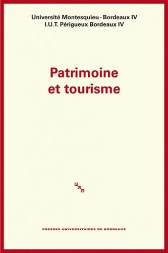 Beispielbild fr Patrimoine et tourisme zum Verkauf von Librairie La Canopee. Inc.