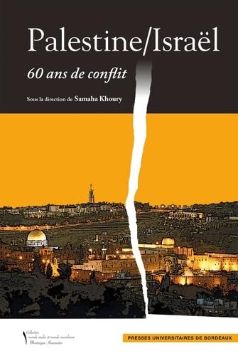 9782867816123: Palestine/Isral: 60 ans de conflit