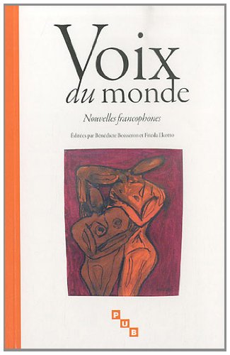Beispielbild fr Voix du monde Nouvelles francophones zum Verkauf von Librairie La Canopee. Inc.