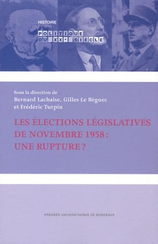 Les elections legislatives de novembre 1958 une rupture