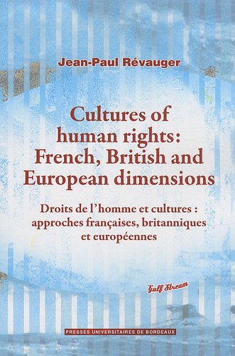 Stock image for Cultures of human rights French british and european dimensions for sale by Librairie La Canopee. Inc.