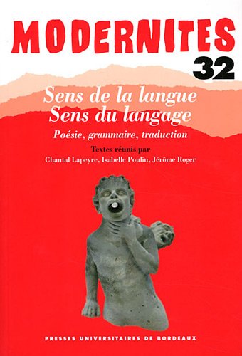 Beispielbild fr Modernites No 32 Sens de la langue sens du langage zum Verkauf von Librairie La Canopee. Inc.