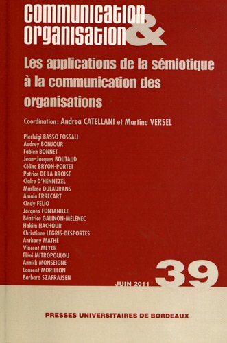 Stock image for Communication et organisation No 39 Les applications de la semio for sale by Librairie La Canopee. Inc.