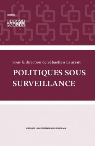 Politique sous surveillance