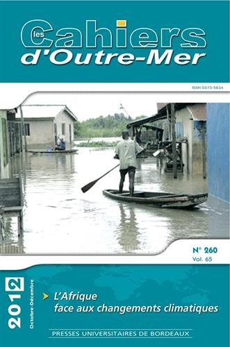 9782867817922: Les Cahiers d'Outre-Mer, N 260, Octobre-dce : L'Afrique face aux changements climatiques