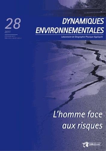9782867818004: Dynamiques environnementales, N 28/2011 : L'homme face aux risques
