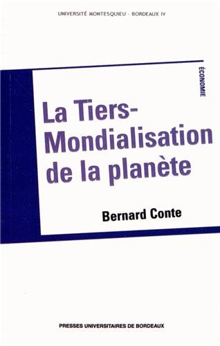 Stock image for La tiers mondialisation de la planete for sale by Librairie La Canopee. Inc.