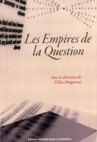 Beispielbild fr Les empires de la question zum Verkauf von Librairie La Canopee. Inc.