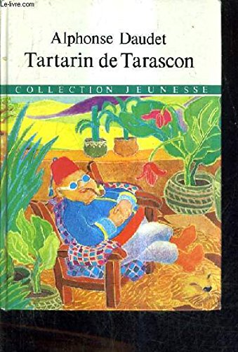 Beispielbild fr AVENTURES PRODIGIEUSES DE TARTARIN DE TARASCON. zum Verkauf von medimops