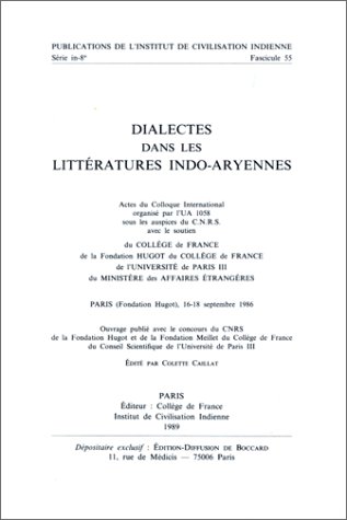 Stock image for Dialectes dans les litt ratures indo-aryennes - actes du colloque international, Paris , 16-18 septembre 1986 for sale by dsmbooks