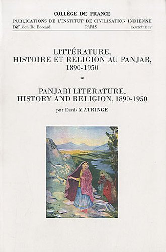 Beispielbild fr Littrature, histoire et religion au Panjab, 1890-1950 zum Verkauf von LiLi - La Libert des Livres