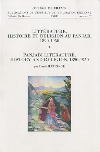 Stock image for Littrature, histoire et religion au Panjab, 1890-1950 for sale by LiLi - La Libert des Livres