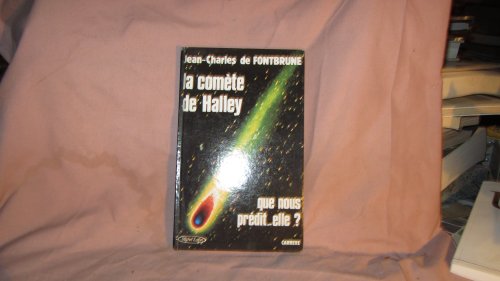 Stock image for La Comte de Halley Que nous prdit-elle? for sale by Librairie Th  la page