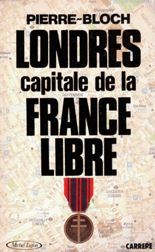 Londres, capitale de la France libre