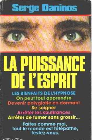 Stock image for La Puissance de l'esprit for sale by medimops