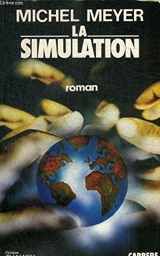 Stock image for La Simulation for sale by Librairie Th  la page