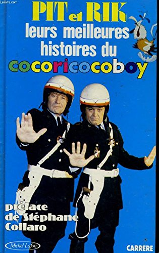 9782868043191: Pit et Rik, leurs meilleures histoires du Cocoricoboy