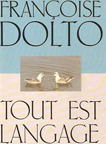 9782868043528: Tout est langage (French Edition)