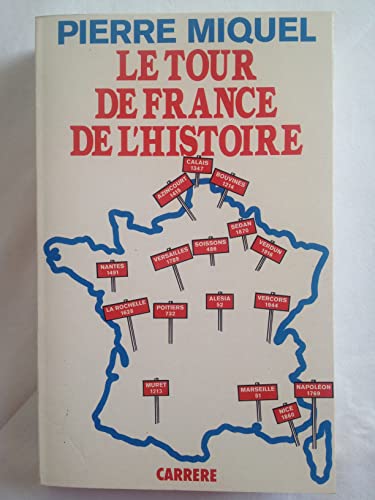 Beispielbild fr Le tour de France de l'histoire zum Verkauf von A TOUT LIVRE