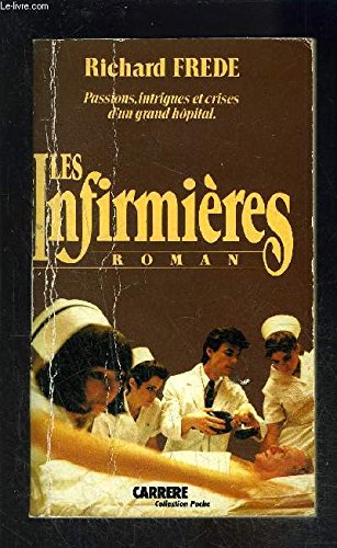 Beispielbild fr Les Infirmires zum Verkauf von Ammareal