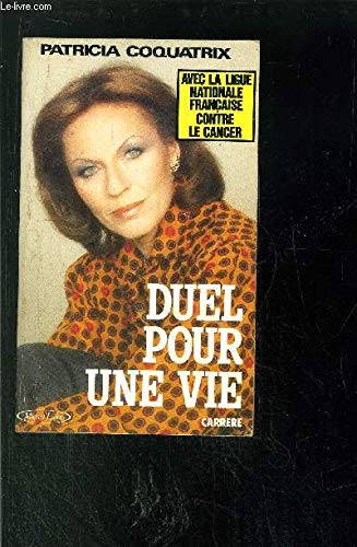 Beispielbild fr Duel pour une vie zum Verkauf von Librairie Th  la page