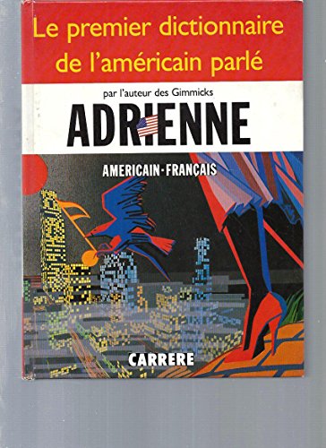 9782868044976: Dictionnaire de l'americain parle