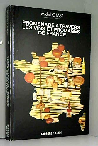 Imagen de archivo de Promenade  travers les vins et fromages de France a la venta por Ammareal