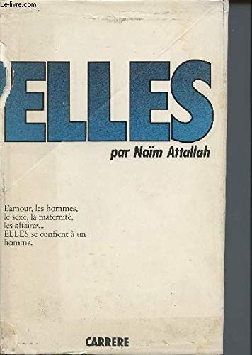 Imagen de archivo de Elles . [Hardcover] Attallah, Na m a la venta por LIVREAUTRESORSAS