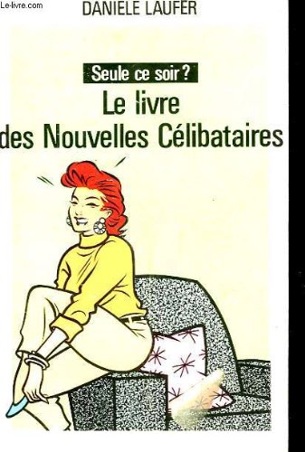 Stock image for Le Livre des nouvelles clibataires for sale by Librairie Th  la page